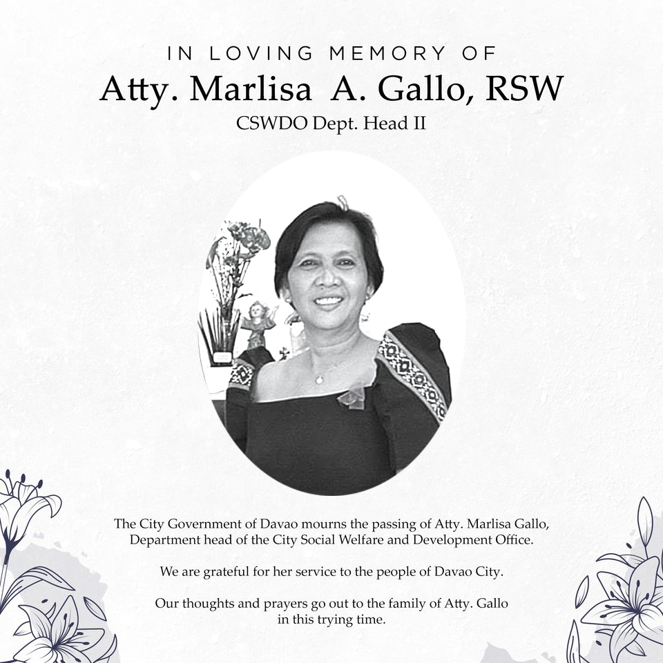 The City Government of Davao mourns the passing of Atty. Marlisa Gallo